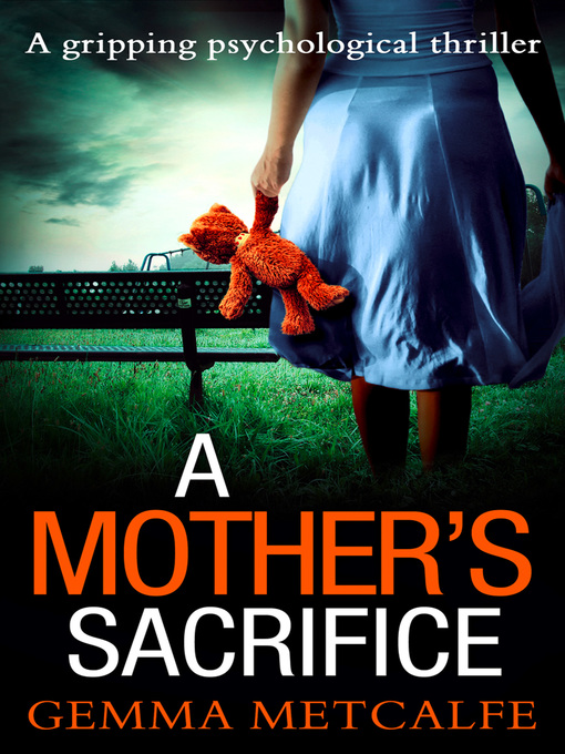 Title details for A Mother's Sacrifice by Gemma Metcalfe - Available